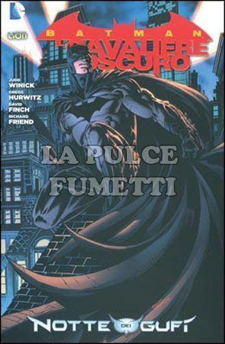 BATMAN WORLD #    10 - BATMAN: IL CAVALIERE OSCURO 3 - LA NOTTE DEI GUFI